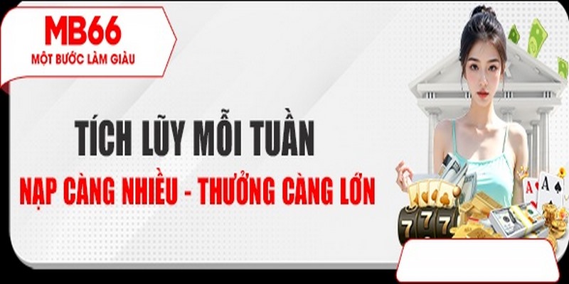 Nạp tích luỹ mỗi tuần