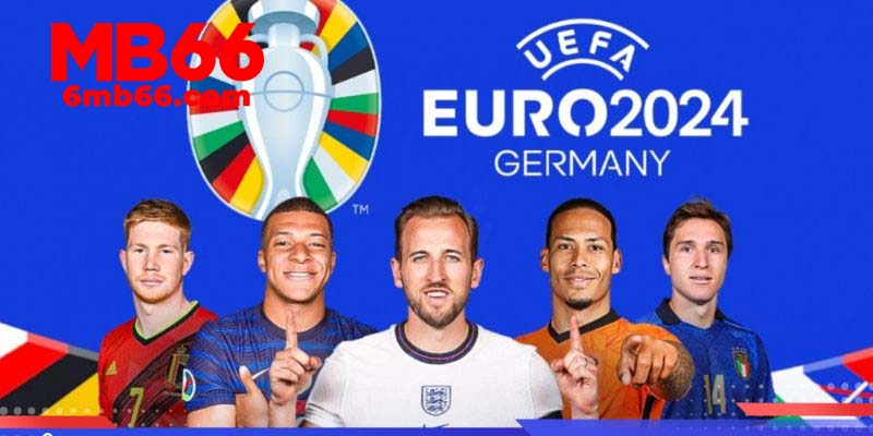 EURO 2024 sẽ diễn ra tại quốc gia Đức